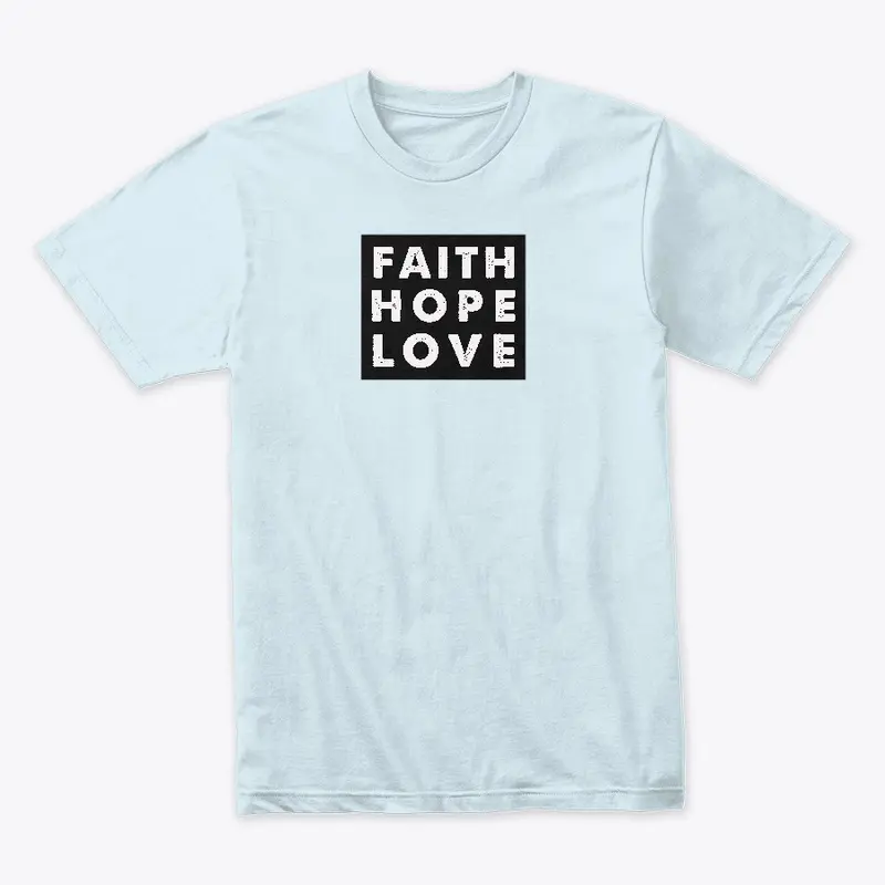 Faith, Hope, Love